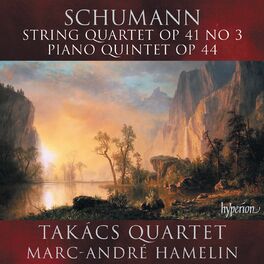 Album cover of Schumann: Piano Quintet; String Quartet No. 3