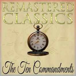 Album cover of Remastered Classics: The Ten Commandments