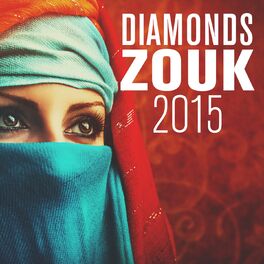 Album cover of Diamonds Zouk 2015