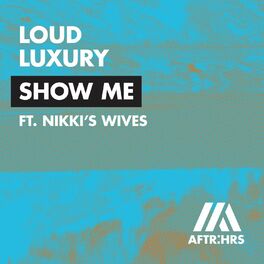 Album cover of Show Me (feat. Nikki's Wives)