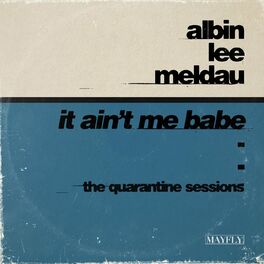 Album cover of It Ain't Me Babe (The Quarantine Sessions)