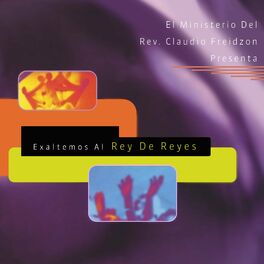 Album cover of Exaltemos Al Rey de Reyes