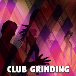Album cover of Club Grinding