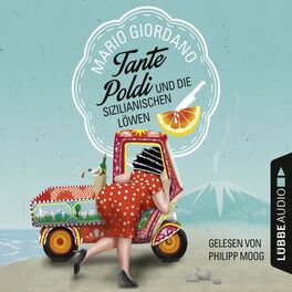 Album cover of Tante Poldi und die sizilianischen Löwen (Ungekürzt)