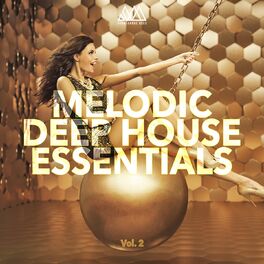Album cover of Melodic Deep House Essentials, Vol. 2