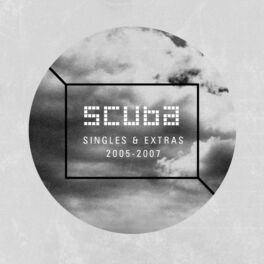 Album cover of Scuba: Singles + Extras (2005-2007)