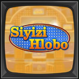 Album cover of Siyzihlobo (feat. Fakewell, Scotts Maphuma, Mellow & Sleazy)