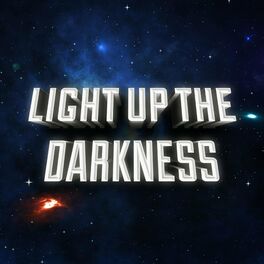 Album cover of Light Up The Darkness