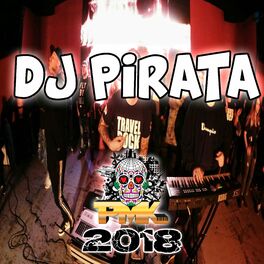 Album cover of Dj Pirata 2018 (Remix)
