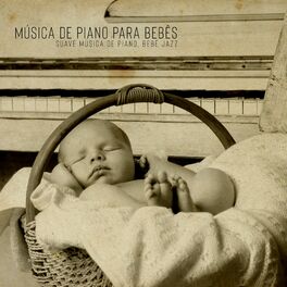 Album cover of Música de Piano para Bebês: Suave Música de Piano, Bebê Jazz, Musica Relajante para Dormir el Bebe, Música Piano de Bebe Pacifica