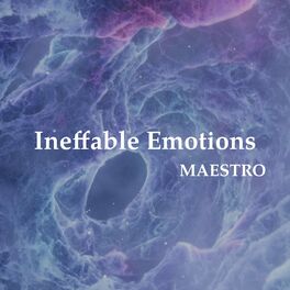 Album cover of INEFFABLE EMOTIONS