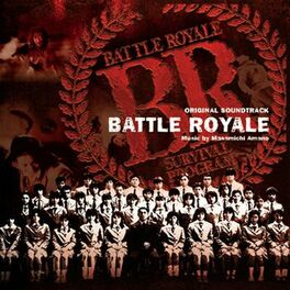 Album cover of Battle Royale (Original Soundtrack Album)