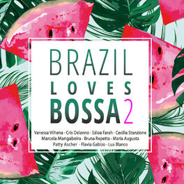 Album cover of Brazil Loves Bossa, Vol. 2