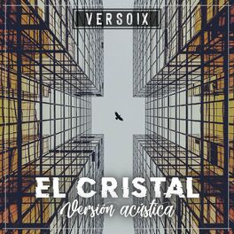Album cover of El Cristal (Versión Acústica)