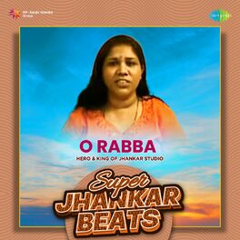 Album cover of O Rabba (Super Jhankar Beats)