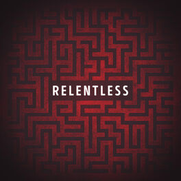 Album cover of Relentless