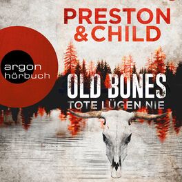 Album cover of Old Bones - Tote lügen nie - Ein Fall für Nora Kelly und Corrie Swanson, Band 1 (Ungekürzt)