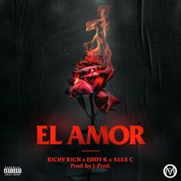 Album cover of El Amor (feat. Eddy K & Alex C)