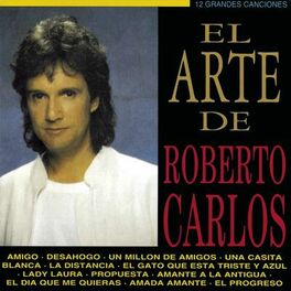 Album cover of El Arte De Roberto Carlos