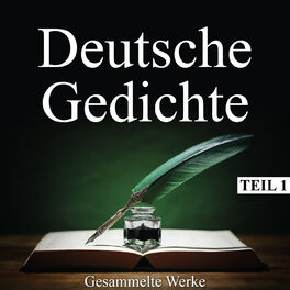 Album cover of Deutsche Gedichte - Gesammelte Werke, Teil 1