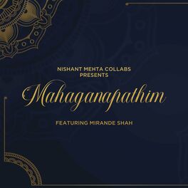 Album cover of Mahaganapathim (feat. Mirande Shah, Mayank Panchal, Nilay Salvi, Joby Joy, Gaurav Nagor & Jainam Modi)
