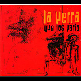 Album cover of La Perra Que Los Parió