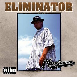 Nanjaman - ELIMINATOR: letras e músicas | Deezer