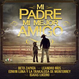 Album cover of Mi Padre, Mi Mejor Amigo