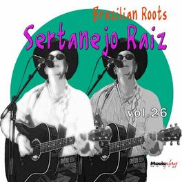Album cover of Brazilian Roots: Sertanejo Raiz, Vol. 26
