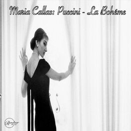 Album cover of Maria Callas - Puccini, La Boheme