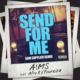 Album cover of Send For Me (Sam Supplier Remix)