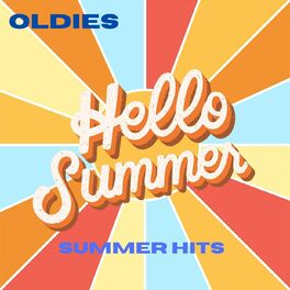 Album cover of Hello Summer - Summer Hits - Oldies