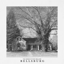 Album cover of Bellsburg (The Songs of Rich Mullins)