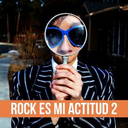 Album cover of Rock Es Mi Actitud Vol. 2