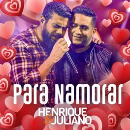 Album cover of Henrique & Juliano Para Namorar