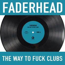 Album cover of The Way to Fuck Clubs