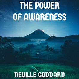 The Power of Awareness - Neville Goddard (FULL Audiobook) 