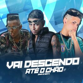 Album cover of Vai Descendo Até o Chão