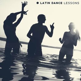 Album cover of Latin Dance Lessons - Summer party, Holiday Rhythms, Summer Vibes