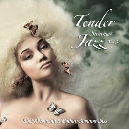 Album cover of Tender Summer Jazz, Vol. 3 (Best Of Smooth & Modern Summer Jazz)