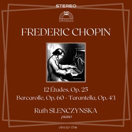 Album cover of Chopin: 12 Études, Op. 25; Barcarolle, Op. 60; Tarantella, Op. 43