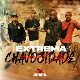 Album cover of Extrema Chavosidade