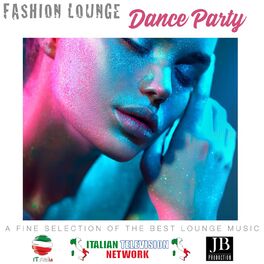 Album cover of Fashion Lounge Dance Party