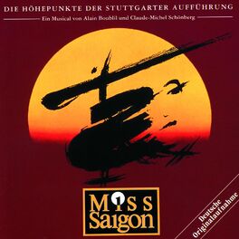 Album cover of Miss Saigon - Die Höhepunkte Der Stuttgarter Aufführung