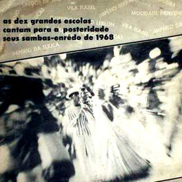 Album cover of As Dez Grandes Escolas Cantam para a Posteridade Seus Sambas-Enredo de 1968