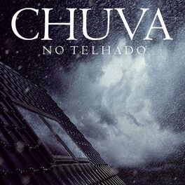 Album cover of Som de Chuva no Telhado