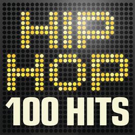 Album picture of Hip Hop 100 Hits - Urban rap & R n B anthems inc. Jay Z, A$ap Rocky, Wu-Tang Clan & Nas