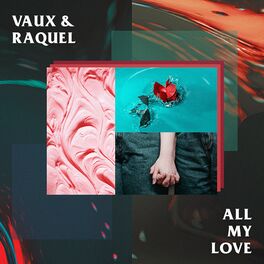 Album cover of All My Love (feat. Raquel Then)