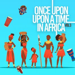 Album cover of Once Upon A Time In Africa 3