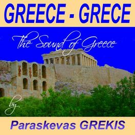 Album cover of Greece - Grece / The Sound Of Greece By Paraskevas Grekis